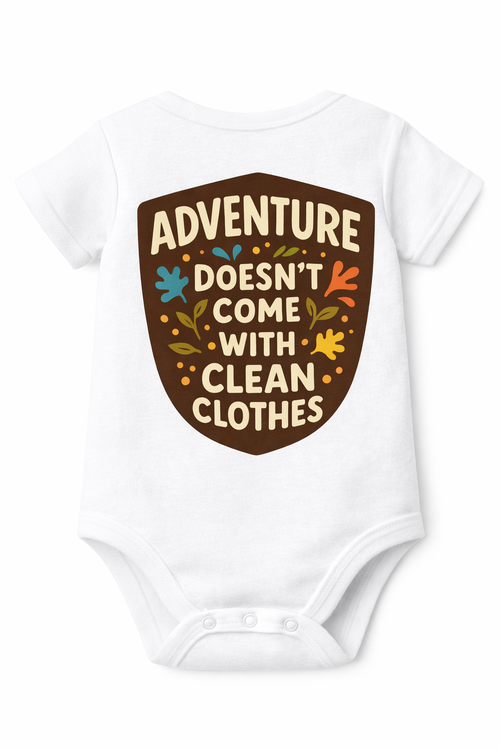 Adventure Doesn't Come With Clean Clothes