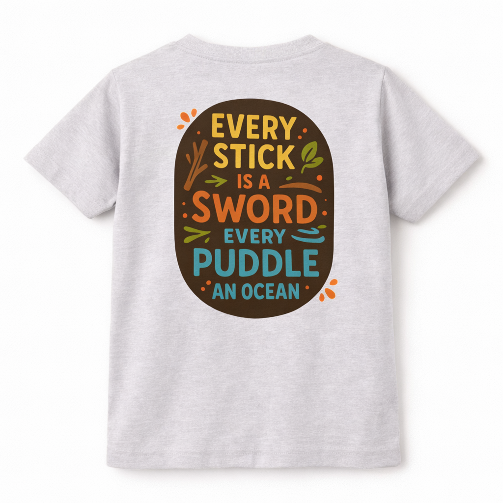Every Stick Is A Sword Every Puddle An Ocean